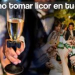 Cómo tomar licor en tu boda